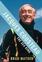 Jacques Cousteau, the Sea King
