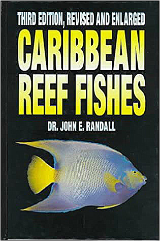 Caribbean Reef Fishes - Book by Jack Randall