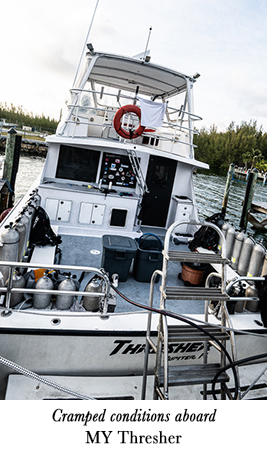 Cramped conditions aboard MY Thresher