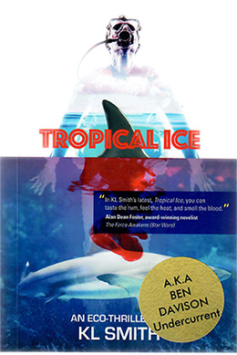 Tropical Ice by KL Smith